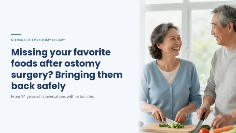 Missing your favorite foods after ostomy surgery? Bringing them back safely, a Stoma Stifler Ostomy Library article