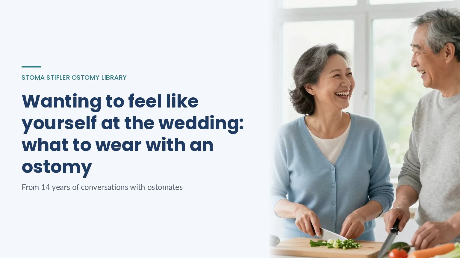 Wanting to feel like yourself at the wedding: what to wear with an ostomy, a Stoma Stifler Ostomy Library article