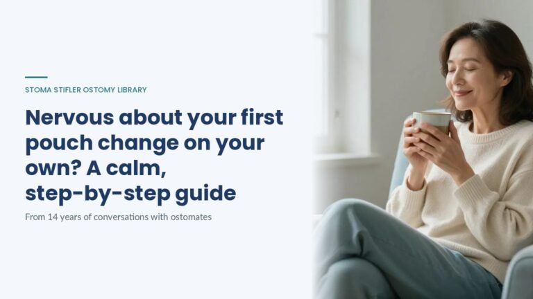 Nervous about your first pouch change on your own? A calm, step-by-step guide, a Stoma Stifler Ostomy Library article