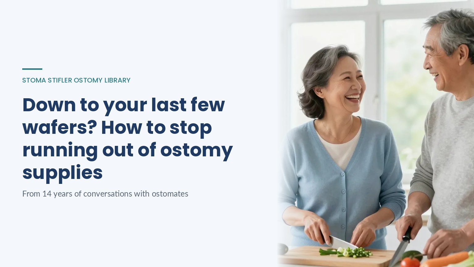 Down to your last few wafers? How to stop running out of ostomy supplies, a Stoma Stifler Ostomy Library article