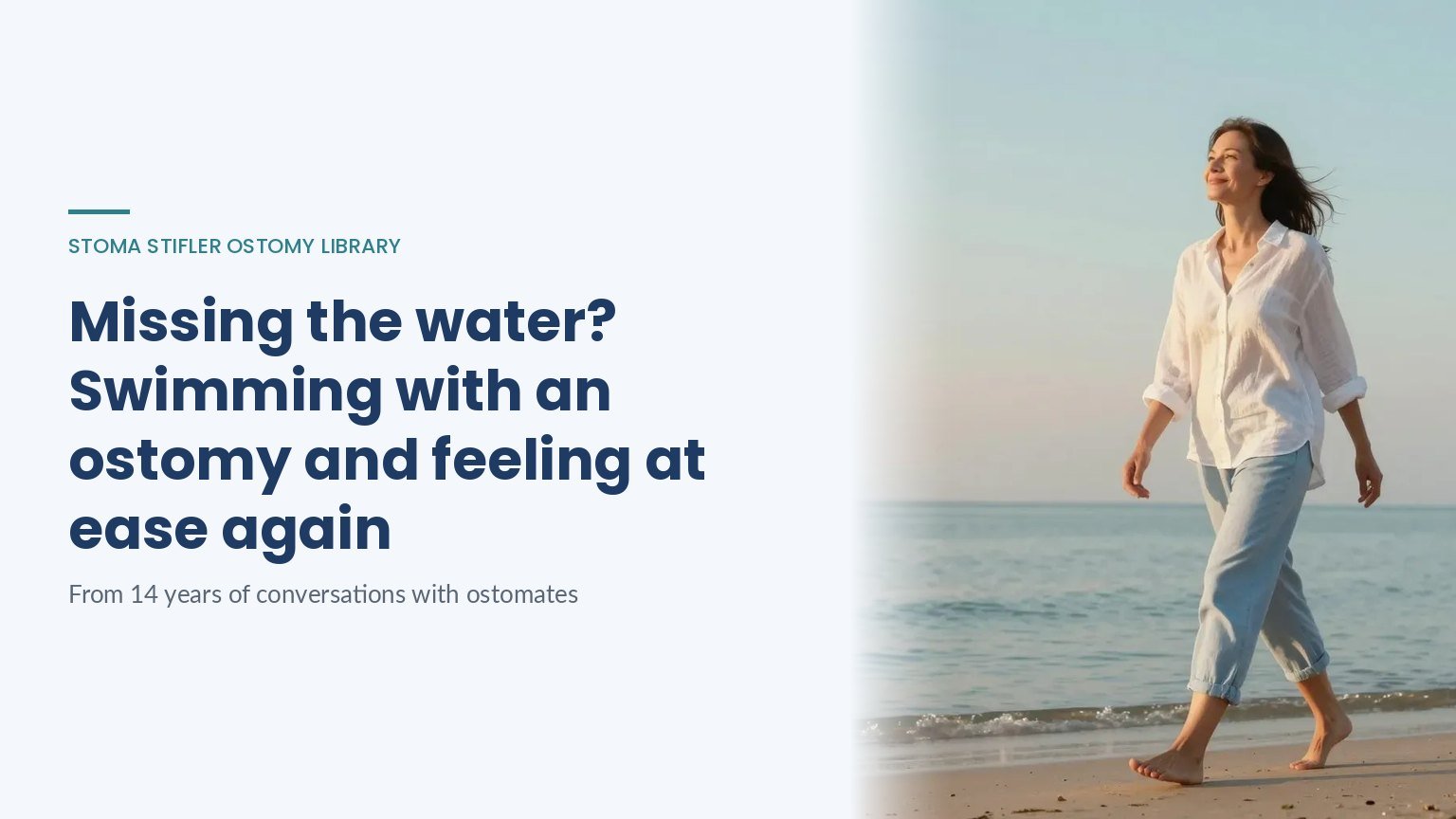 Missing the water? Swimming with an ostomy and feeling at ease again, a Stoma Stifler Ostomy Library article